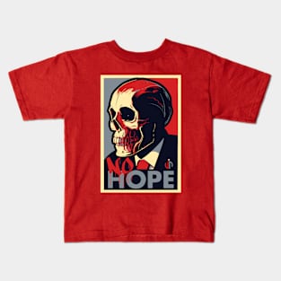 NO HOPE Kids T-Shirt